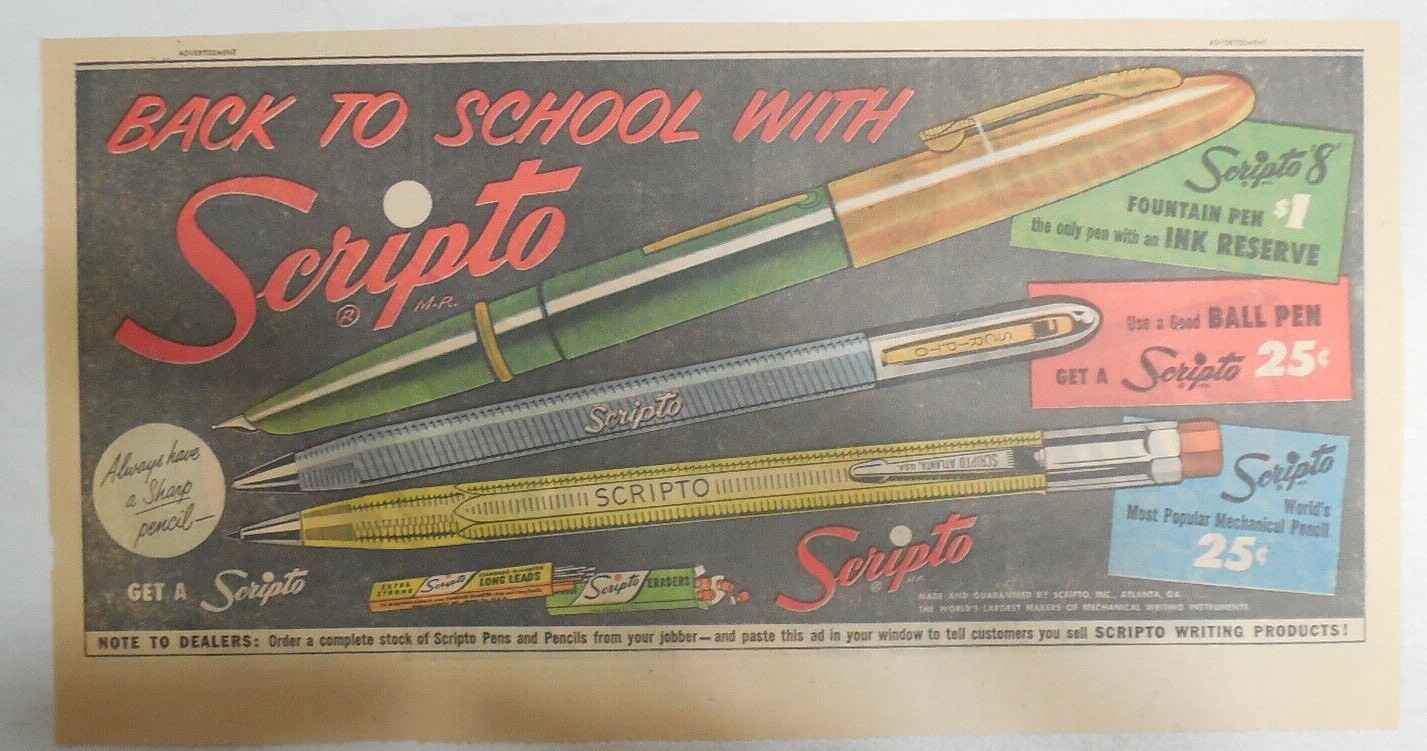 Scripto Pens & Pencils Ad: Back To School with Scripto 1940’s Size: 7.5 x 15 in