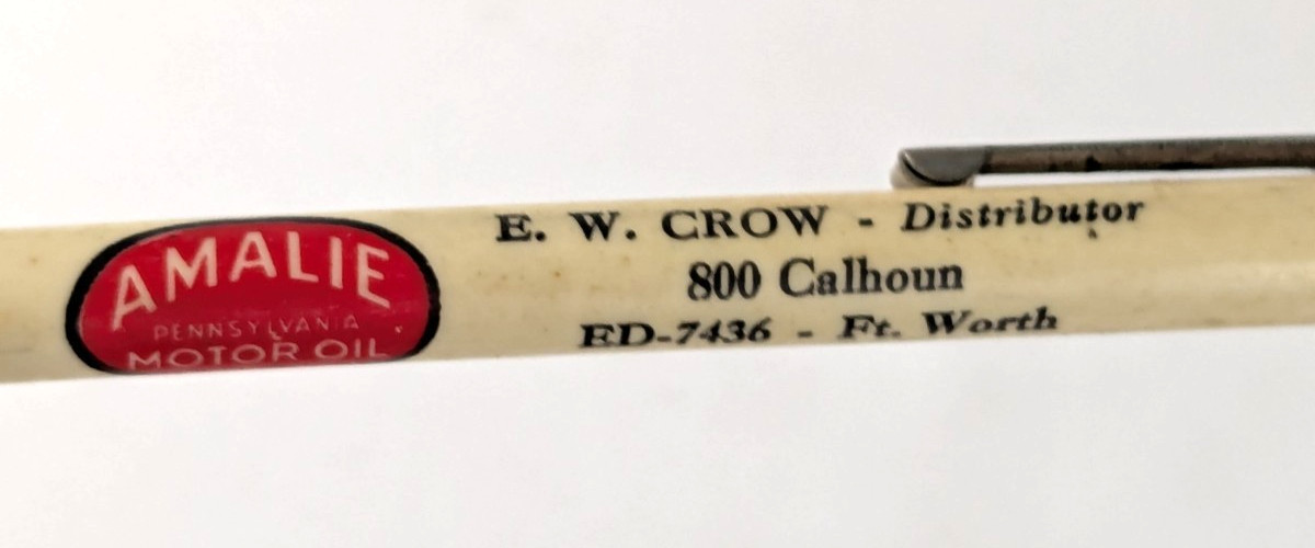 1940-50s – Amalie Motor Oil E. W. Crow Distributor Fort Worth Mech Pencil – B18C