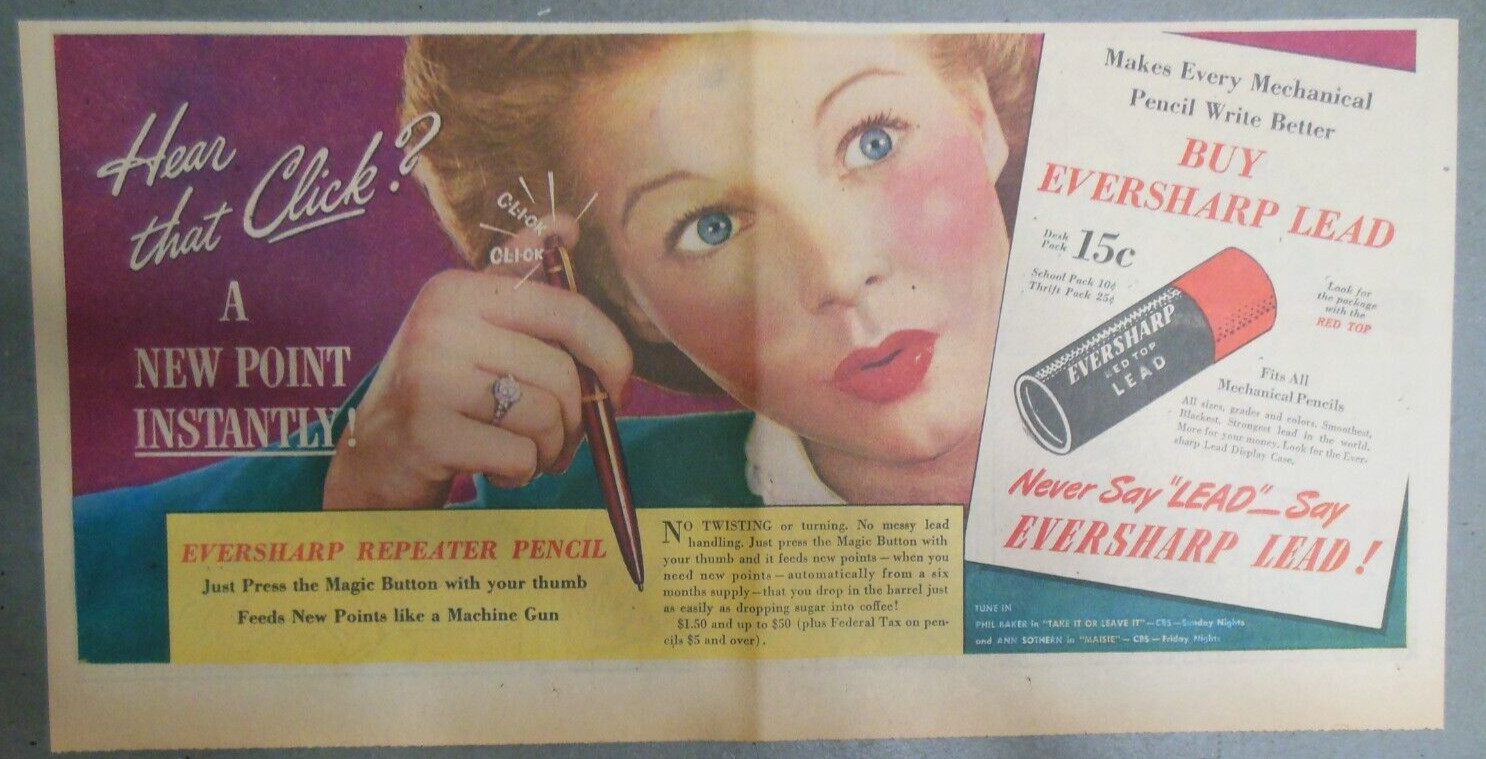 Eversharp Red Top Lead Ad: Hear That Click ! from 1940’s Size: 7 x 15 inches