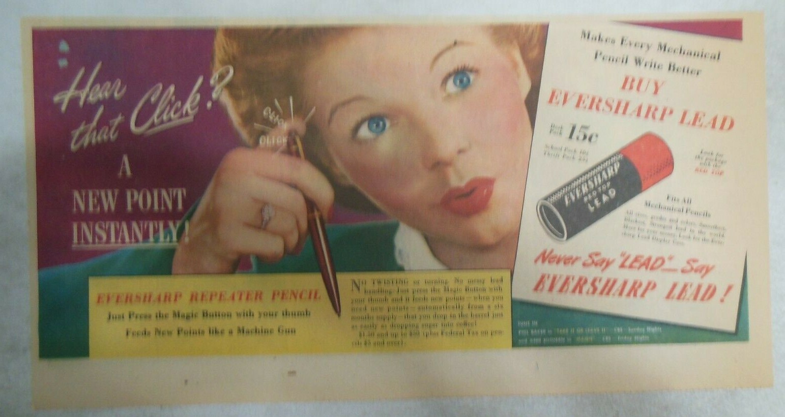 Eversharp Red Top Lead Ad: Hear That Click ! from 1940’s Size: 7 x 15 inches