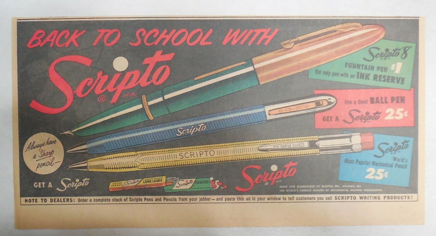 Scripto Pens & Pencils Ad: Back To School with Scripto 1940’s Size: 7.5 x 15 in